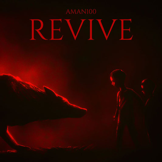 Aman100 - Revive
